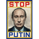 Quadro Poster Stop Putin Protesto Política Internacional Art