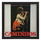 Quadro Raul Seixas Caminhos