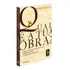 Qual É A Tua Obra?: Inquietações Propositivas Sobre Gestão, Liderança E Ética, De Cortella, Mario Sergio. Editorial Editora Vozes Ltda., Capa Mole Em Português, 2015