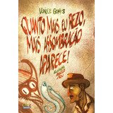 Quanto Mais Eu Rezo, Mais Assombração Aparece!, De Abu, Angelo. Cortez Editora E Livraria Ltda, Capa Mole Em Português, 2012