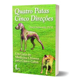 Quatro Patas Cinco Direcoes