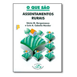 Que Sao Assentamentos Rurais, O, De Sonia M. / Norder Bergamasco. Editora Brasiliense Em Português