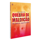 Quebra De Maldição De Silva Paulo Cesar Lima Da Editora Casa Publicadora Das Assembleias De Deus Capa Mole Em Português 1999