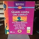 Quem Conta Um Conto Volume 2 Coleção Literatura Em Minha Casa