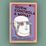 Quem Controla A Midia