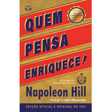 Quem Pensa Enriquece Edição Oficial E Original De 1937 De Hill Napoleon Editorial Cdg Edições E Publicações Eireli Capa Mole Em Português 2020