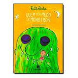 Quem Tem Medo De Monstro