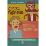 Quer Ser Meu Padrinho