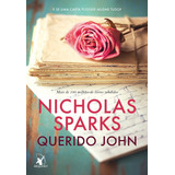 Querido John: E Se Uma Carta Pudesse Mudar Tudo?, De Nicholas Sparks. Editora Arqueiro, Capa Mole Em Português, 2017