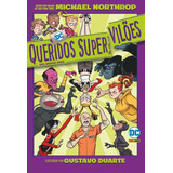 Queridos Supervilões: Dc Kids, De Northrop, Michael. Editora Panini Brasil Ltda, Capa Mole Em Português, 2021