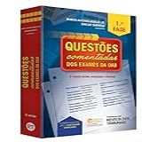 Questões Comentadas Dos Exames Da Oab 1 Fase