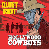 Quiet Riot   Hollywood Cowboys  cd Lacrado 