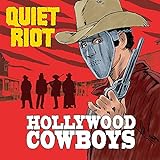 Quiet Riot Hollywood Cowboys