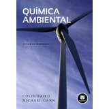 Química Ambiental, De Baird, Colin. Bookman Companhia Editora Ltda., Capa Mole Em Português, 2011