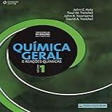 Química Geral E Reações Químicas - Vol. I: Volume 1