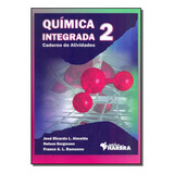 Quimica Integrada 2 Caderno De Atividades De Almeida Bergmann E Ramunno Vol Química Editora Harbra Capa Mole Em Português 20