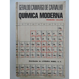 Química Moderna Volume 1 Geraldo Camargo De Carvalho