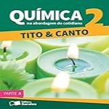 Química Na Abordagem Do Cotidiano Volume 2