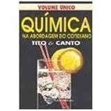 Química Na Abordagem Do Cotidiano Volume Único