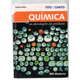 Química Na Abordagem Do Cotidiano Volume Único Tito Canto