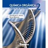 Química Orgânica 2 De José Ricardo L Almeida Editora Harbra Capa Mole Em Português 2012