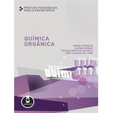 Química Orgânica De Ferreira maira Morais lavínia Nichele tatiana Zarichta Del Pino josé Claudio Editora Penso Capa Mole Edição 1 Em Português 2007
