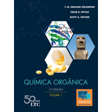Química Orgânica Vol 1 De Solomons T w Graham Editorial Ltc Livros Técnicos E Científicos Editora Ltda Tapa Mole En Português 2018