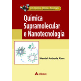 Quimica Supramolecular E Nanotecnologia
