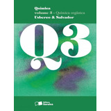 Química Volume 3 De Usberco Série Química Editora Somos Sistema De Ensino Capa Mole Em Português 2014