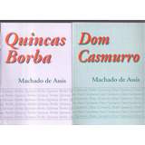 Quincas Borba Dom Casmurro