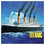 R M S Titanic