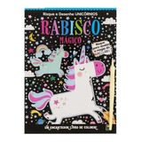 Rabisco Mágico Unicórnios De Brijbasi Art Press Ltd Série Rabisco Mágico Editora Todolivro Distribuidora Ltda Capa Mole Em Português