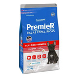 Ração Premier Bulldog Francês Cães Filhotes Frango 2 5kg