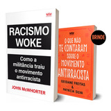 Racismo Woke