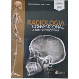 Radiologia Convencional A Arte