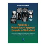 Radiologia E Diagnóstico Por Imagem Na