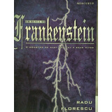 Radu Florescu Em Busca De Frankenstein