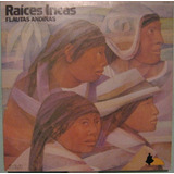 Raices Incas 