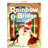 Rainbow Bridge 5 Class