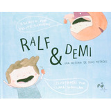 Ralf E Demi