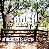 Rancho Do Jeca Tatu As Melhores Do Ano Só Música Graúda 