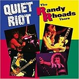 Randy Rhoads Years Audio CD QUIET RIOT