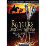 Rangers Ordem Dos Arqueiros Livro 12 Arqueiro Do Rei De John Flanagan Vol Livro 12 Editora Fundamento Capa Dura Edição Livro 12 Em Português 2014