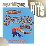Rapper S Delight  The Best Of Sugarhill Gang