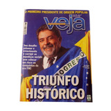 Rara Revista Veja Luís Inácio Lula Triunfo Histórico B5895