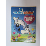 Raro Gibi Variguinho N° 12 O Grande Amigo Ícaro 1988