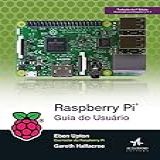 Raspberry PI  Guia Do Usuário