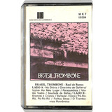Raul De Barros Brasil Trombone K7