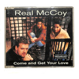 Real Mccoy Come And Get Your Love Maxi Single Impor Cd
