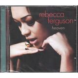 Rebecca Ferguson Cd Heaven Novo Original
